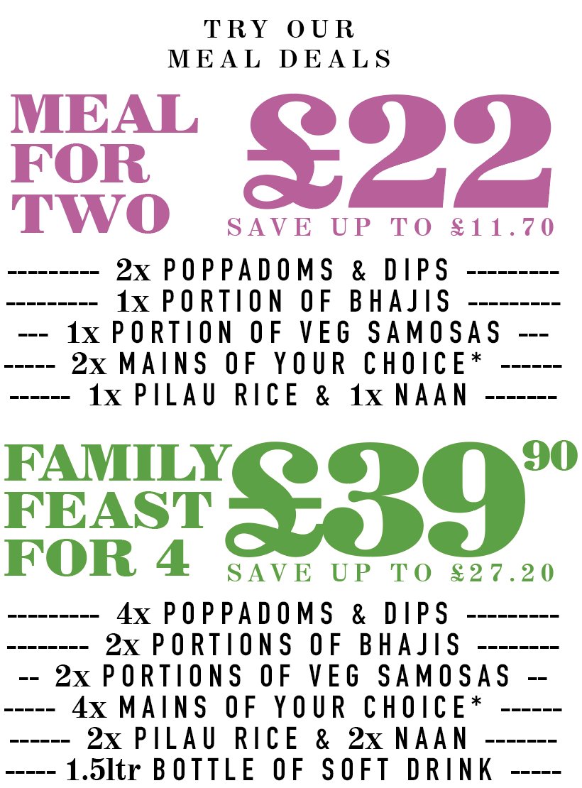 Try our meal deals: Meal for Two £22, Family Feast for 4 £39.90